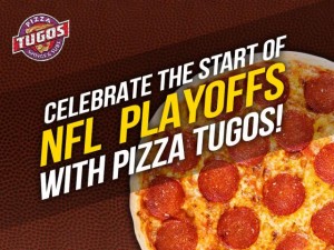 A football texture background and a pizza with text that says "Celebrate the Start of NFL Playoffs with Pizza Tugos"
