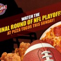 Final Round of NFL Playoffs at Pizza Tugos ad