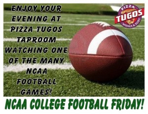 College Football Friday Night at Pizza Tugos in Ocean City!
