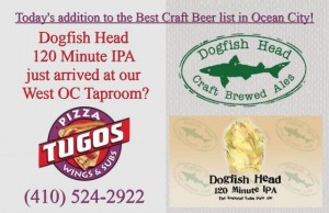 Dogfish Head 120 Min IPA New to Pizza Tugos graphic