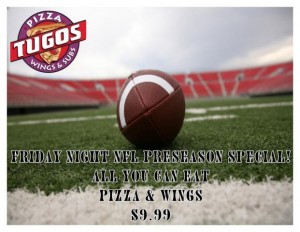 NFL Preseason Football Special (Friday) at Pizza Tugos Taproom in Ocean City!