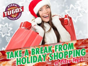 A girl with shopping bags and text that reads "Take a Break from Holiday Shopping at Pizza Tugos"