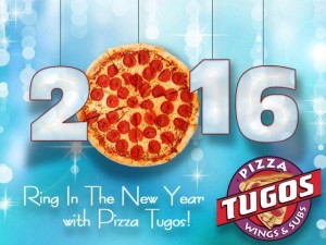 Start 2016 Off Right at Pizza Tugos!
