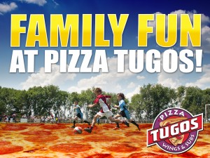 graphic showing kids playing soccer on pizza with text that reads "Family Fun at Pizza Tugos"