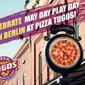 "Celebrate May Day Play Day in Berlin at Pizza Tugos" written over an image of downtown Berlin, MD.